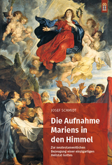 Die Aufnahme Mariens in den Himmel - Josef Schmidt
