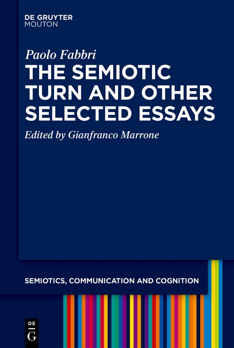 The Semiotic Turn and Other Selected Essays - Paolo Fabbri