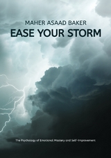 Ease your storm - Maher Asaad Baker