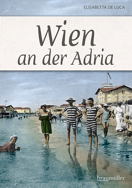 Wien an der Adria - Elisabetta De Luca