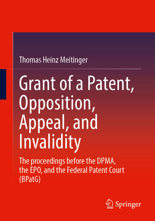 Grant of a Patent, Opposition, Appeal, and Invalidity