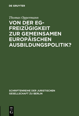 Von der EG-Freiz&uuml;gigkeit zur gemeinsamen europ&auml;ischen Ausbildungspolitik? - Thomas Oppermann