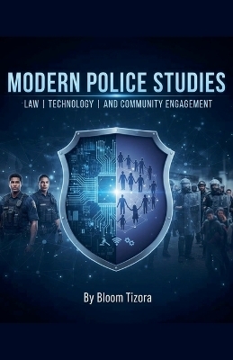 Modern Police Studies - Bloom Tizora