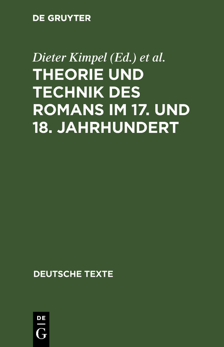 Theorie und Technik des Romans im 17. und 18. Jahrhundert - 