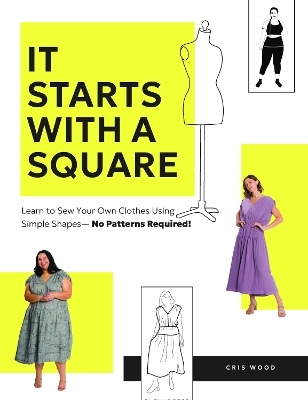 It Starts with a Square - Cris Wood
