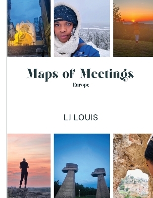 Maps of Meetings - Lj Louis