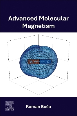 Advanced Molecular Magnetism