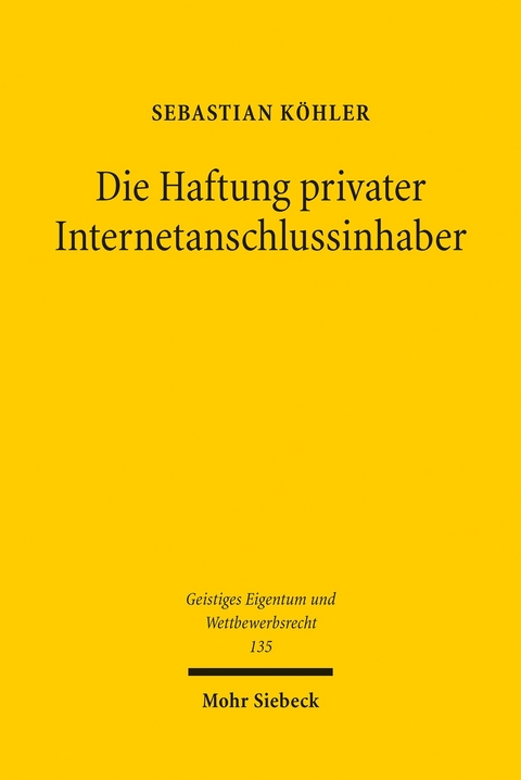Die Haftung privater Internetanschlussinhaber -  Sebastian K&ouml;hler