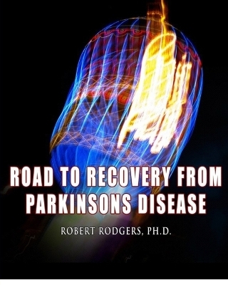 Road to Recovery from Parkinsons Disease
