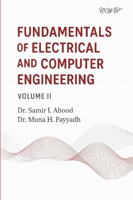 Fundamentals of Electrical and Computer Engineering - Samir I Abood, Muna H Fayyadh