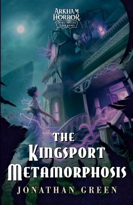 The Kingsport Metamorphosis - Jonathan Green