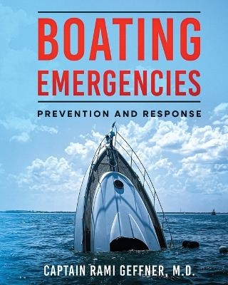 Boating Emergencies - Captain Rami Geffner