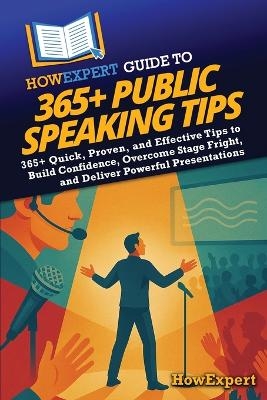 HowExpert Guide to 365+ Public Speaking Tips -  HowExpert