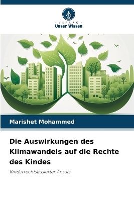 Die Auswirkungen des Klimawandels auf die Rechte des Kindes - Marishet Mohammed