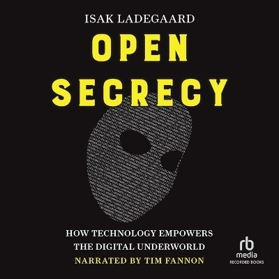 Open Secrecy - Isak Ladegaard