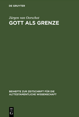Gott als Grenze - J&uuml;rgen van Oorschot