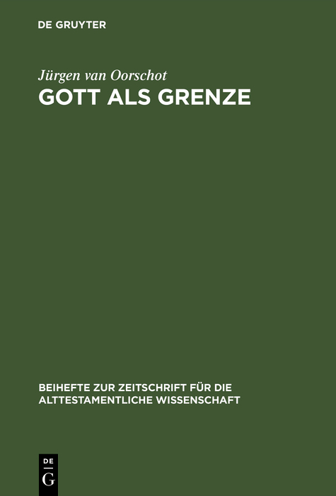 Gott als Grenze - J&uuml;rgen van Oorschot