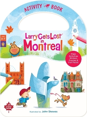 Larry Gets Lost in Montreal Activity Book - John Skewes