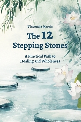 The 12 Stepping Stones