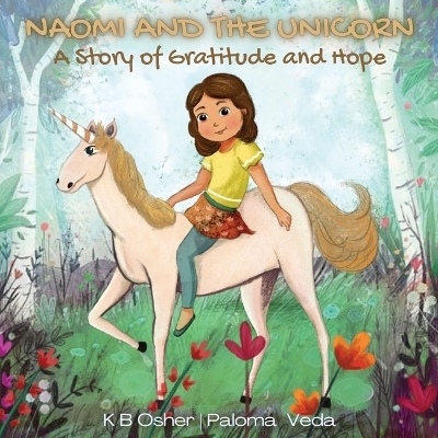 Naomi and the Unicorn - K B Osher