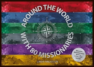 Around the World with 80 Missionaries