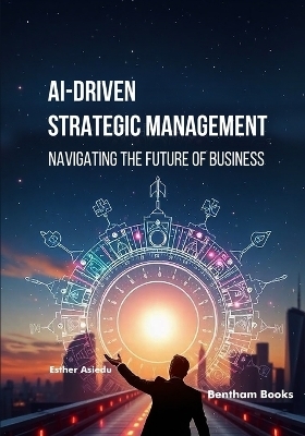 AI-driven Strategic Management - Esther Asiedu