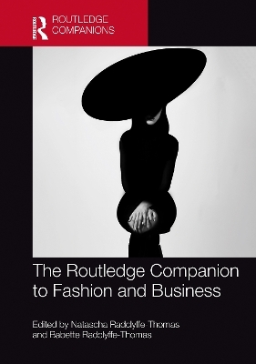 The Routledge Companion to Fashion and Business