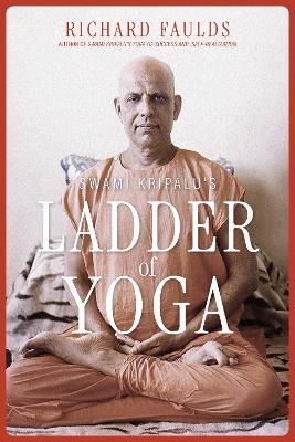 Swami Kripalu’s Ladder of Yoga