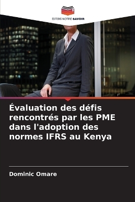 Évaluation des défis rencontrés par les PME dans l'adoption des normes IFRS au Kenya