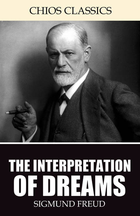 Interpretation of Dreams -  Sigmund Freud