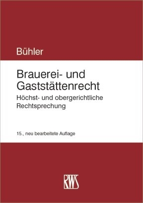 Brauerei- und Gastst&auml;ttenrecht -  Udo B&uuml;hler