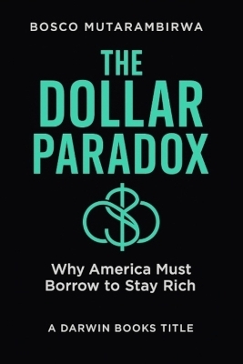 The Dollar Paradox