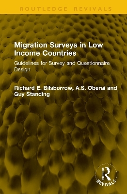 Migration Surveys in Low Income Countries - Richard E. Bilsborrow, A.S. Oberai, Guy Standing