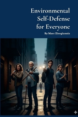 Environmental Self Defense for Everyone - Marc Zirogiannis