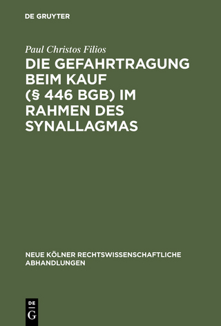 Die Gefahrtragung beim Kauf (§ 446 BGB) im Rahmen des Synallagmas