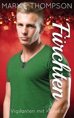 F&uuml;rchten - Mary E Thompson