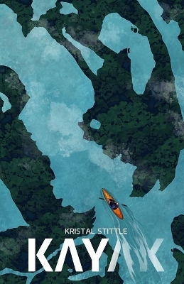 Kayak - Kristal Stittle