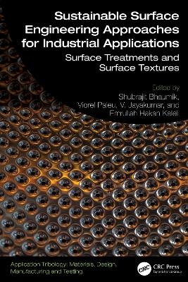 Sustainable Surface Engineering Approaches for Industrial Applications
