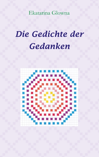 Die Gedichte der Gedanken