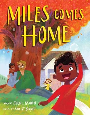 Miles Comes Home (A Picture Book Adoption Story for Kids) - Sarah S. Brannen