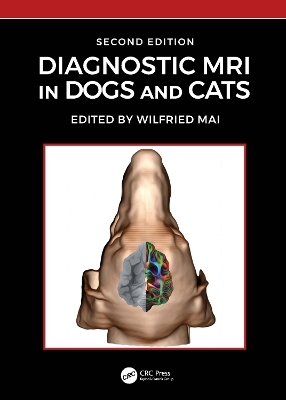 Diagnostic MRI in Dogs and Cats - 
