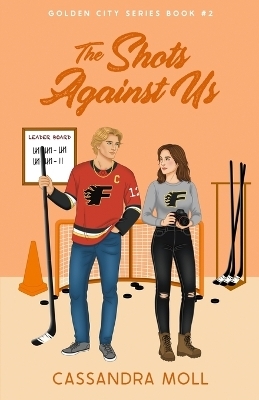 The Shots Against Us - Cassandra Moll