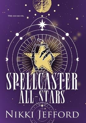 Spellcaster All-Stars - Nikki Jefford