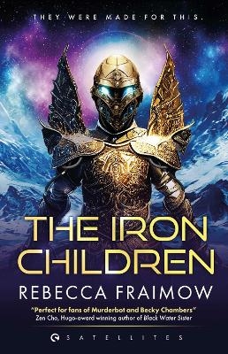 The Iron Children - Rebecca Fraimow