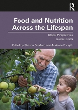 Food and Nutrition Across the Lifespan - Croxford, Sharon; Forsyth, Adrienne