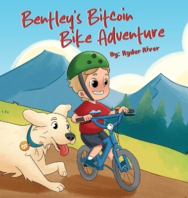 Bentley's Bitcoin Bike Adventure - Ryder River