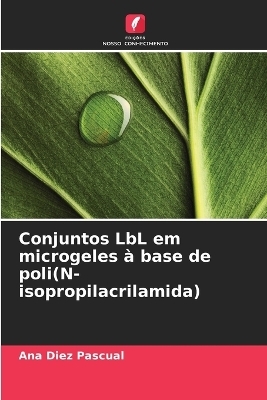 Conjuntos LbL em microgeles à base de poli(N-isopropilacrilamida)