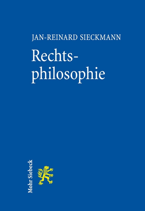 Rechtsphilosophie -  Jan-Reinard Sieckmann