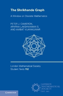 The Shrikhande Graph - Peter J. Cameron, Aparna Lakshmanan S., Ambat Vijayakumar