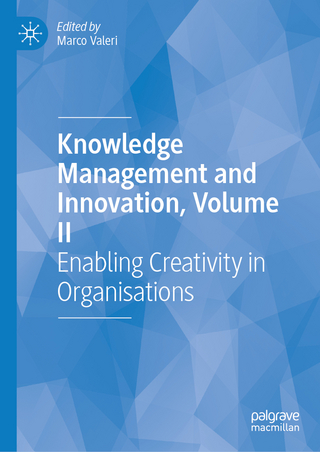 Knowledge Management and Innovation, Volume II